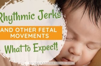 Rhythmic Jerks and Other Fetal Movement: What to Expect