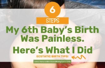 My 6th Baby’s Birth Was Painless – Here Are 6 Things That Made It Happen